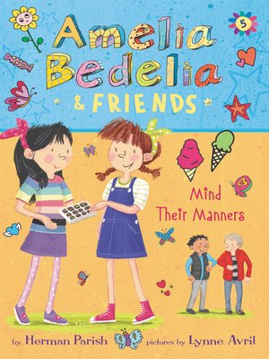 cover image of Amelia Bedelia & Friends Mind Their Manners